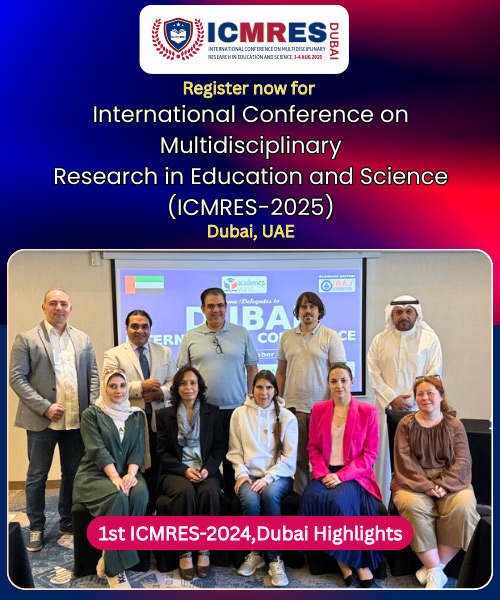 International Conference on Multidisciplinary Research in Education and Science